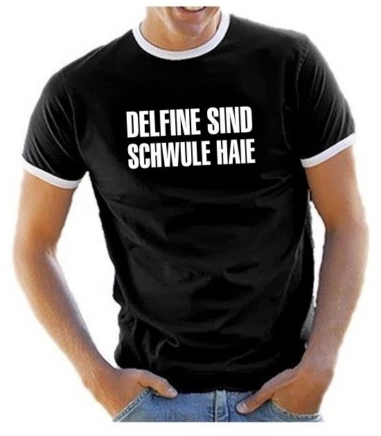 DELFINE SIND SCHWULE HAIE - RINGER T-SHIRT -