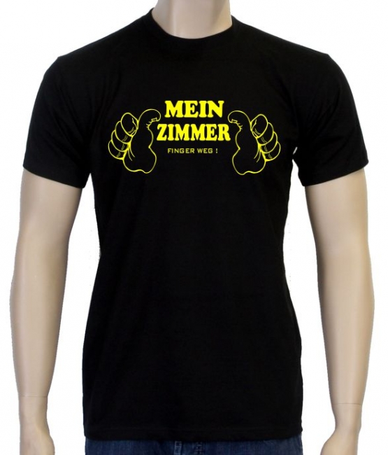 Mein Zimmer - Finger weg ! T-Shirt  S M L XL 2XL 3XL 4XL 5XL