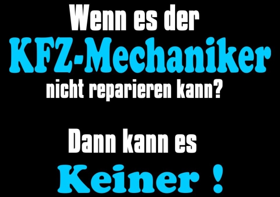 KFZ-MECHATRONIKER T-Shirt - Wenn es der KFZ Mechaniker nicht rep