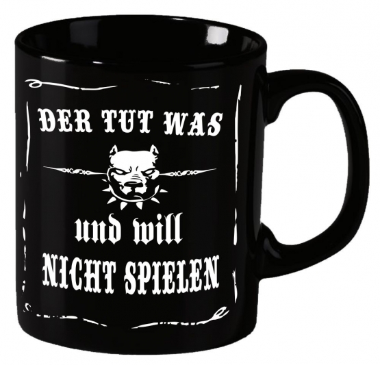 Der will nicht spielen und tut was ! Becher Teetasse - coole-fun-t-shirts Becher schwarz Kaffeetasse Tasse schwarz / weiss Nix der tut nix