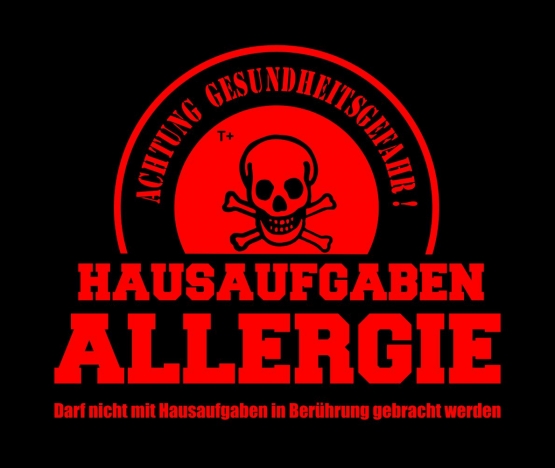 HAUSAUFGABEN ALLERGIE - Vorsicht Gesundheitsgefahr ! Nicht mit Hausaufgaben in Verbindung bringen ! Kinder Sweatshirt mit Kapuze HOODIE Kids Gr.128 - 164 cm