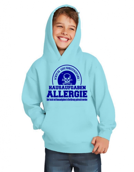 HAUSAUFGABEN ALLERGIE - Vorsicht Gesundheitsgefahr ! Nicht mit Hausaufgaben in Verbindung bringen ! Kinder Sweatshirt mit Kapuze HOODIE Kids Gr.128 - 164 cm