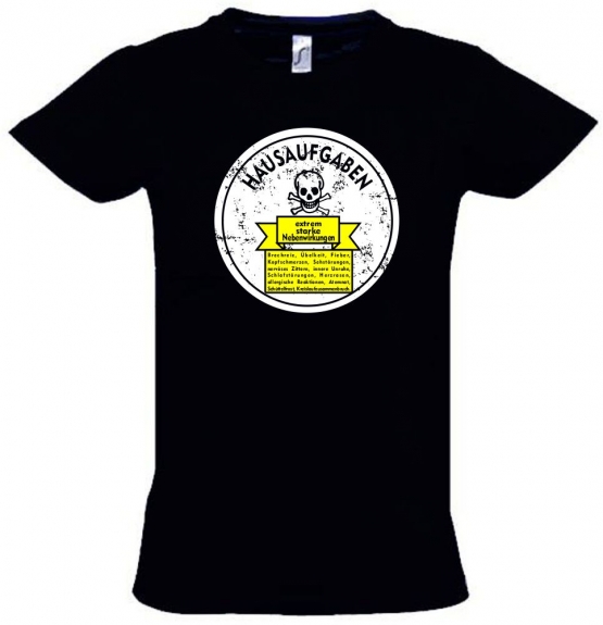 HAUSAUFGABEN - NEBENWIRKUNGEN : Brechreiz, Übelkeit, Schlafstörungen, nervöses Zittern, Atemnot, innere Unruhe, Herzrasen... Kinder T-Shirt Kids Gr.128 - 164 cm