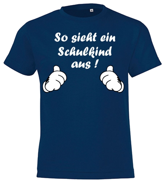 So sieht ein Schulkind aus ! T-SHIRT Kids Gr.116 128 140 152 cm Einschulung, erster Schultag, 1. Klasse, Kindergartenabschied Pullover
