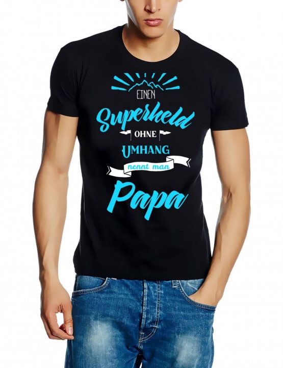 Ein Superheld ohne Umhang - nennt man PAPA ! ! Geburtstag Vatertag  T-SHIRT Gr.S M L XL XXL 3XL 4XL 5XL schenken Birthday Party Feiern Kinder