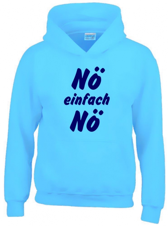 NÖ einfach NÖ ! Hoodie Sweatshirt mit Kapuze Gr. 116 128 140 152 164 cm