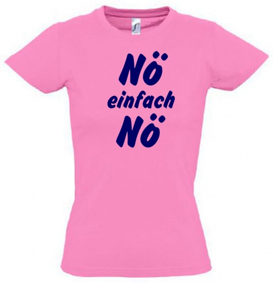NÖ einfach NÖ ! T-Shirt Gr. 116 128 140 152 164 cm
