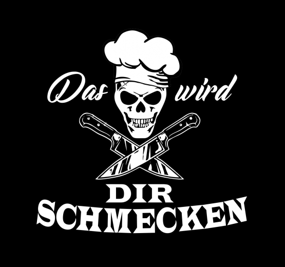 Koch Shirt. DAS WIRD DIR SCHMECKEN T-Shirt schwarz weiss navy S M L XL XXL 3XL 4XL 5XL