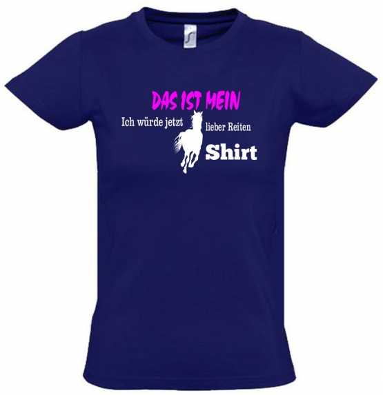 Das ist mein ich würde jetzt lieber Reiten Shirt ! T-SHIRT Gr. 116 128 140 152 164 cm und Damen XS S M L XL