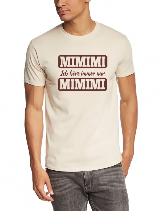 MIMIMI Ich höre immer nur MIMIMI !  ORIGINAL schwarz Grössen S M L XL 2XL 3XL 4XL 5XL