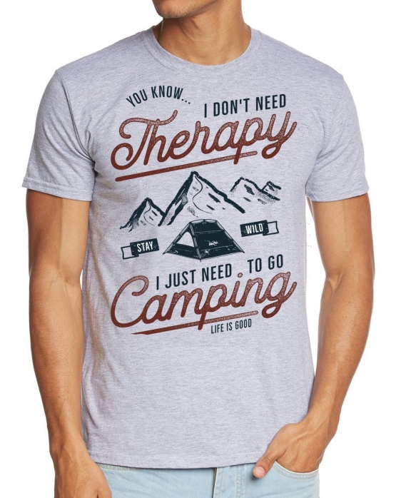 I dont need Therapie I just need to go Camping   T-Shirt Zelten, Wohnmobil, Wohnwagen, Campingplatz S M L XL 2XL