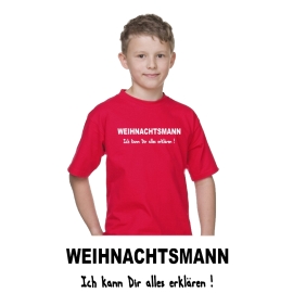 WEIHNACHTSMANN ! Ich kann Dir alles erklären X-MAS WEIHNACHTEN