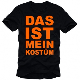DAS IST MEIN KOSTÜM - KARNEVAL last minute FASCHING