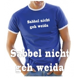 SABBEL NICHT GEH WEIDA - T-SHIRT
