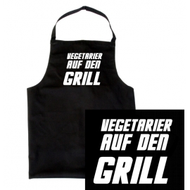 Grillschürze - VEGETARIER AUF DEN GRILL ! grillen GRILL