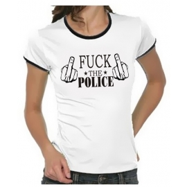 FUCK THE POLICE ANTI POLIZEI Girly Ringer S M L XL