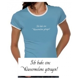 Ich habe eine Wassermelone getragen ! DIRTY DANCING Girly Ringer