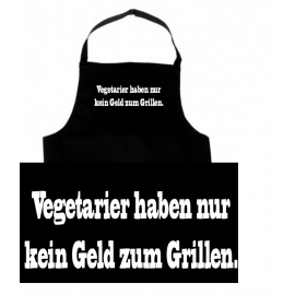 Vegetarier haben nur kein Geld zum Grillen GRILLSCHÜRZE