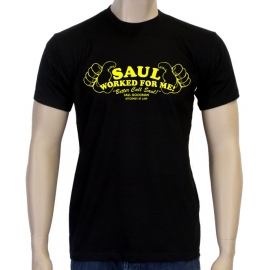 Saul worked for me ! Better call Saul NEU ! T-Shirt S M L XL 2XL