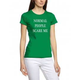 NORMAL PEOPLE SCARE ME ! - Damen - GIRLY T-Shirt, vers. Farben X