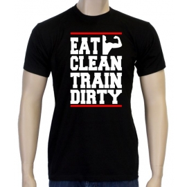 EAT CLEAN - TRAIN DIRTY ! T-Shirt Trainings Shirt S M L XL 2XL 3