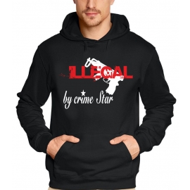 ILLEGAL by crime star HOODIE schwarz S M L XL XXL