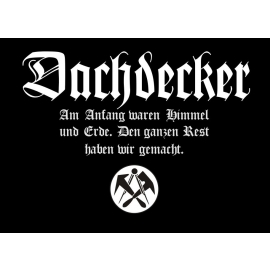 DACHDECKER T-Shirt S M L XL 2XL 3XL 4XL 5XL