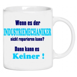 Industriemechaniker Becher ! Wenn es der Industriemechaniker nic