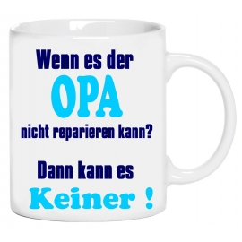 OPA Becher ! Wenn es der OPA nicht reparieren kann? Dann kann es