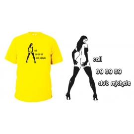 T-Shirt CLUB MICHELE call 69 69 69 T-Shirt