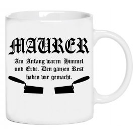 Maurer Becher ! Am Anfang waren Himmel und Erde, den ganzen Rest