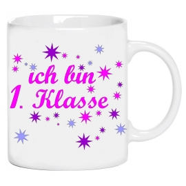 Ich bin 1. Klasse ! Mädchen Schulanfang ! Kakao Becher Schule  K