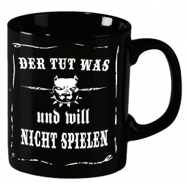 Der will nicht spielen und tut was ! Becher Teetasse - coole-fun-t-shirts Becher schwarz Kaffeetasse Tasse schwarz / weiss Nix der tut nix