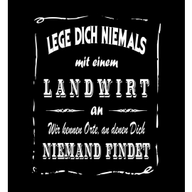 LANDWIRT Sweatshirt mit Kapuze Hoodie - Lege Dich niemals mit einem LANDWIRT an ! Wir kennen Orte, an denen Dich niemand findet ! S M L XL 2XL 3XL 4XL 5XL