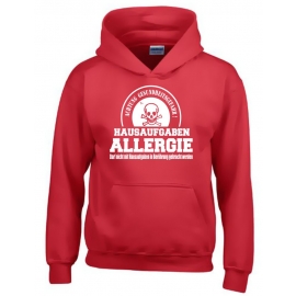 HAUSAUFGABEN ALLERGIE - Vorsicht Gesundheitsgefahr ! Nicht mit Hausaufgaben in Verbindung bringen ! Kinder Sweatshirt mit Kapuze HOODIE Kids Gr.128 - 164 cm
