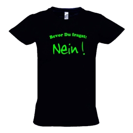 BEVOR DU FRAGST - NEIN ! Kinder T-Shirt Kids Gr.128 - 164 cm NEIN SAGEN !