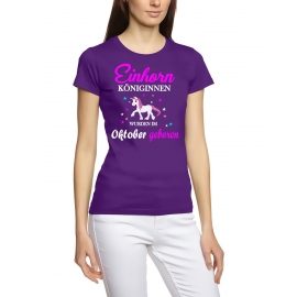 Einhorn Königinnen wurden im Oktober geboren ! Unicorn Damen T-Shirt Gr.S M L XL XXL schenken Birthday Party Feiern