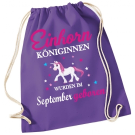 EINHORN KÖNIGINNEN WURDEN IM SEPTEMBER GEBOREN ! Unicorn Gymbag Rucksack Turnbeutel Tasche  Pferde Ponys Mädchen Backpack für Reiterhof, Schule, Sport