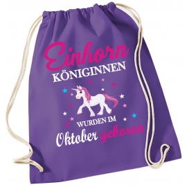 EINHORN KÖNIGINNEN WURDEN IM OKTOBER GEBOREN ! Unicorn Gymbag Rucksack Turnbeutel Tasche  Pferde Ponys Mädchen Backpack für Reiterhof, Schule, Sport