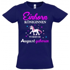 Einhorn Königinnen wurden im August geboren ! Unicorn Hoodie oder Shirt Kids Gr.116 128 140 152 164 cm Einschulung, erster Schultag, 1. Klasse, Kindergartenabschieds Shirt