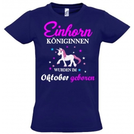 Einhorn Königinnen wurden im Oktober geboren ! Unicorn Hoodie oder Shirt Kids Gr.116 128 140 152 164 cm Einschulung, erster Schultag, 1. Klasse, Kindergartenabschieds Shirt