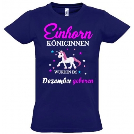 Einhorn Königinnen wurden im Dezember geboren ! Unicorn Hoodie oder Shirt Kids Gr.116 128 140 152 164 cm Einschulung, erster Schultag, 1. Klasse, Kindergartenabschieds Shirt