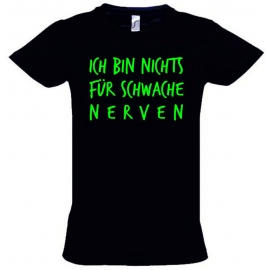 Ich bin nichts für schwache Nerven ! Kinder T-Shirt Kids Gr.128 - 164 cm Dabbin