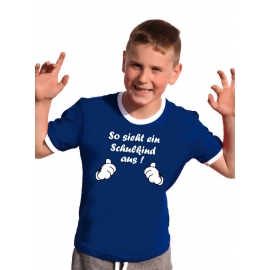 So sieht ein Schulkind aus !! Kids Gr.104 - 140 cm Einschulung, erster Schultag, 1. Klasse, Kindergartenabschied T-Shirt