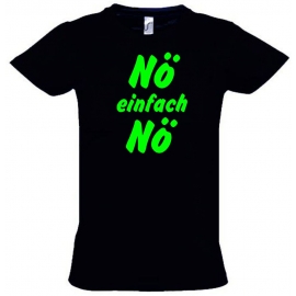 NÖ einfach NÖ ! T-Shirt Gr. 116 128 140 152 164 cm