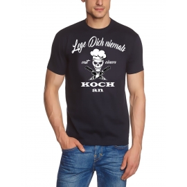 Koch Shirt. LEGE DICH NIEMALS MIT EINEM KOCH AN  T-Shirt schwarz weiss navy S M L XL XXL 3XL 4XL 5XL